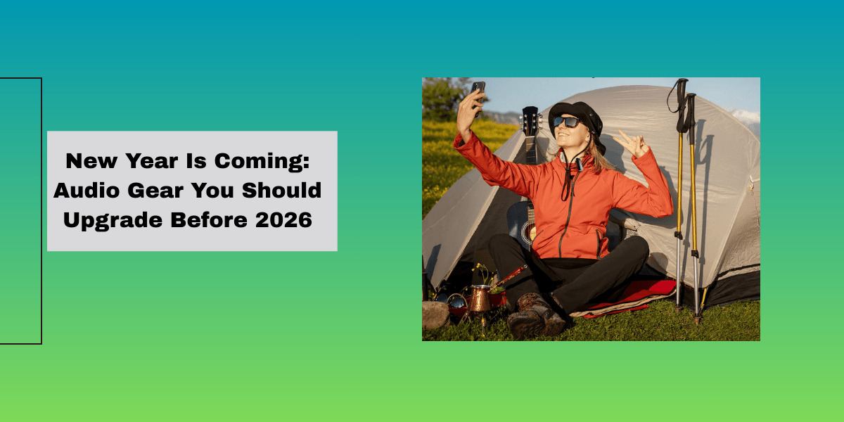 New Year Is Coming: Audio Gear You Should Upgrade Before 2026 - WinBridge