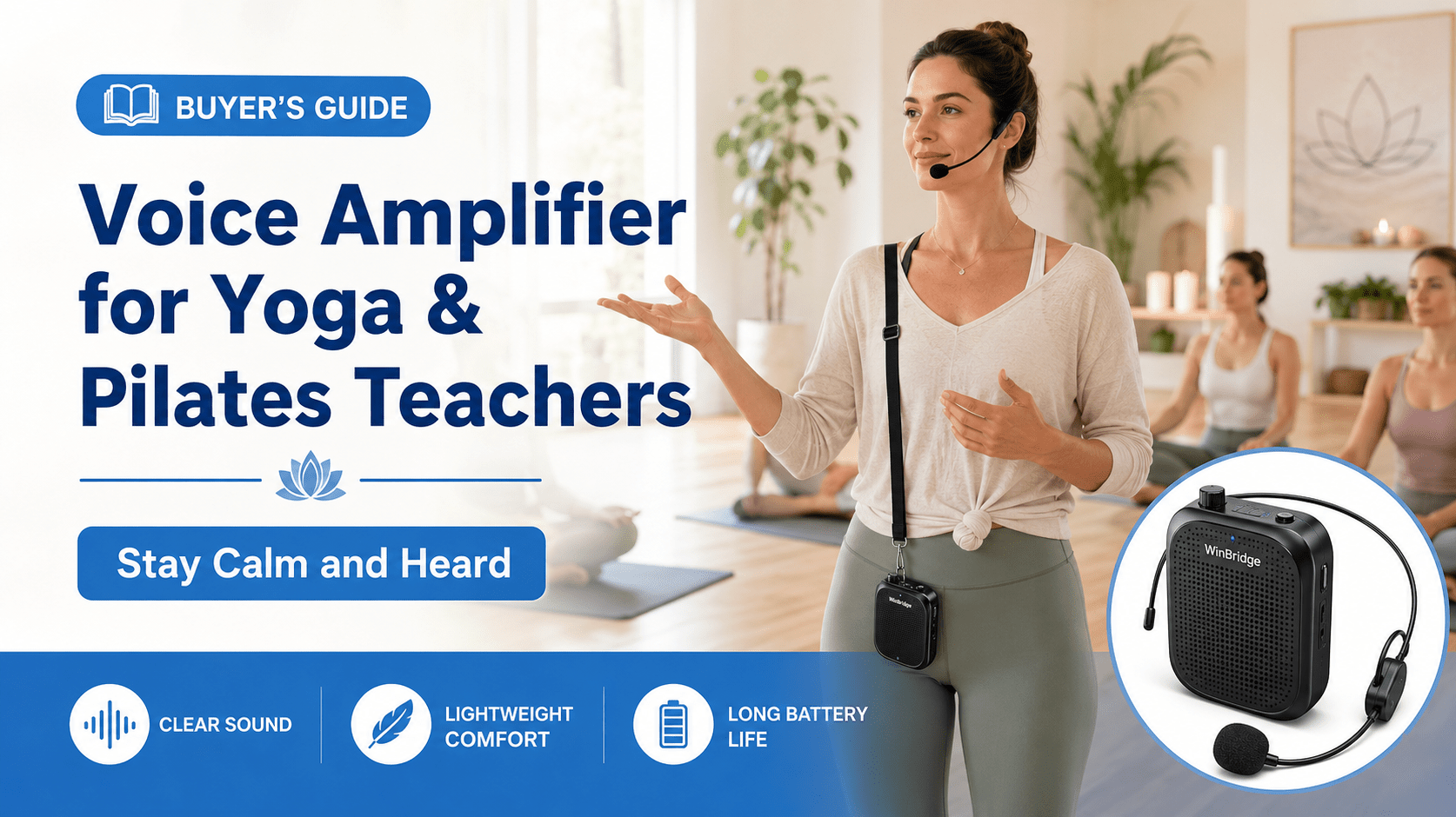 Voice Amplifier for Yoga & Pilates Teachers: Stay Calm and Heard - WinBridge