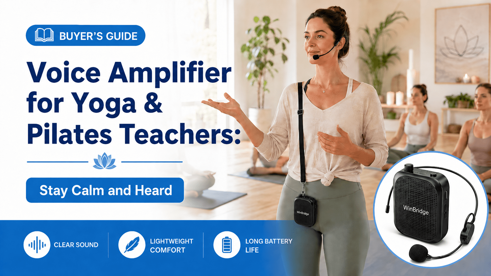 Voice Amplifier for Yoga & Pilates Teachers: Stay Calm and Heard - WinBridge